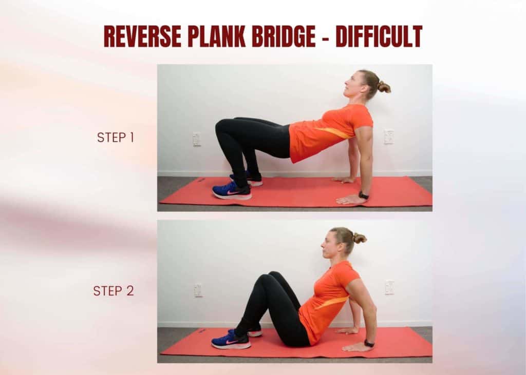 Difficult reverse plank bridge